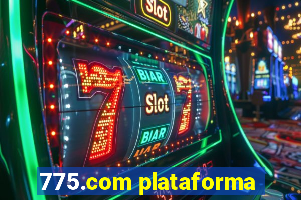 775.com plataforma